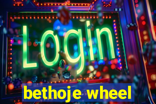 bethoje wheel